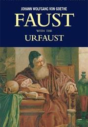 Goethe&#39;s Faust Parts 1 and 2 and the Urfaust