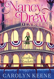 Riverboat Roulette (Carolyn Keene)