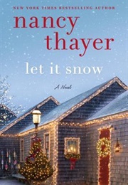 Let It Snow (Nancy Thayer)