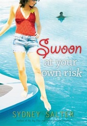 Swoon at Your Own Risk (Sydney Salter)