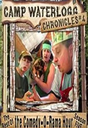 Camp Waterlog Chronicles (Joe Bevilacqua)