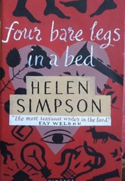 Four Bare Legs in a Bed (Helen Simpson)