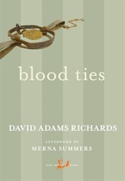Blood Ties (David Adams Richards)