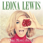 One More Sleep - Leona Lewis