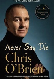 Never Say Die (Chris O'Brien)