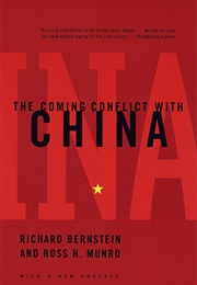 The Coming Conflict With China (Richard Bernstein)