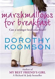 Marshmallows for Breakfast (Dorothy Koomson)