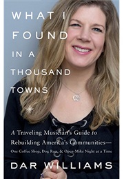 What I Found in a Thousand Towns (Dar Williams)