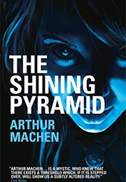 The Shining Pyramid (Arthur Machen)