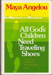 All God&#39;s Children Need Traveling Shoes