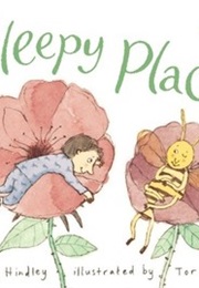 Sleepy Places (Judy Hindley, Tor Freeman (Illustrator))