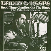 Good Time Charlie&#39;s Got the Blues - Danny O&#39;Keefe