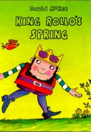 King Rollo&#39;s Spring (David McKee)