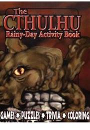 The Cthulhu Rainy Day Activity Book