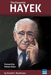 The Essential Hayek (Donald J. Boudreaux)
