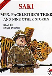 Mrs Packletide's Tiger (Saki)