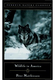 Wildlife in America (Peter Matthiessen)
