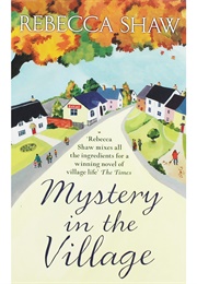 Mystery in the Village (Rebecca Shaw)