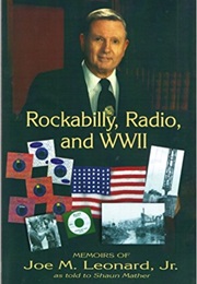 Rockabilly, Radio and WWII (Joe M.Leonard,)