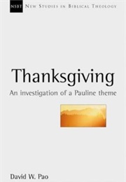 Thanksgiving: An Investigation of a Pauline Theme (David Chapman)
