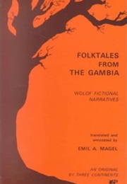 Folktales From the Gambia: Wolof Fictional Narratives (Anonymous)