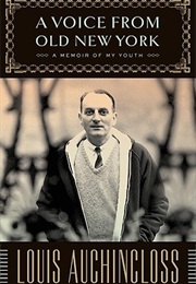 A Voice From Old New York (Louis Auchincloss)