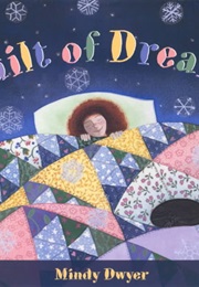 Quilt of Dreams (Mindy Dwyer)