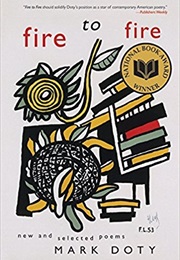 Fire to Fire (Mark Doty)