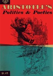 Politics and the Poetics by Aristotle