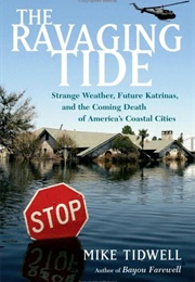 The Ravaging Tide (Mike Tidwell)