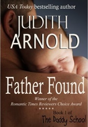 Father Found (Judith Arnold)