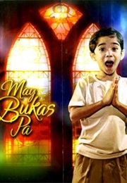 May Bukas Pa (2009)