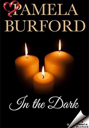In the Dark (Pamela Burford)