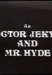Dr. Jeckyll and Mr. Hyde (Musical Television Version) (1971)