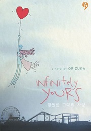 Infinitely Yours (Orizuka)