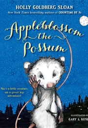 Appleblossom the Possum (Holly Goldberg Sloan)