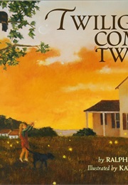Twilight Comes Twice (Ralph Fletcher)