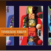 Tangerine Dream - Jeanne D´Arc - La Révolte Éternelle