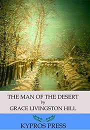 The Man of the Desert (Grace Livingston Hill)