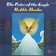 Robbie Basho - The Voice of the Eagle