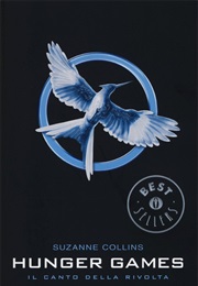 Il Canto Della Rivolta. (Hunger Games #3) (Suzanne Collins)