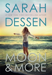 The Moon and More (Sarah Dessen)