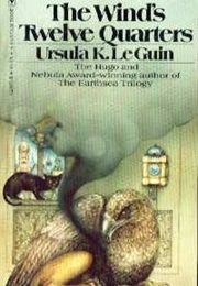The Wind&#39;s Twelve Quarters (Ursula K. Le Guin)