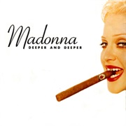 Deeper and Deeper - Madonna