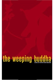 The Weeping Buddha (Heather Dune Macadam)