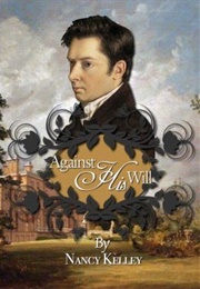 Against His Will (Brides of Pemberley #3) (Nancy Kelley)