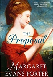 The Proposal (Margaret Evans Porter)