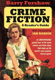Crime Fiction: A Reader's Guide (Barry Forshaw)
