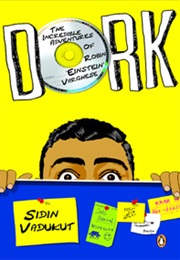 Dork: The Incredible Adventures of Robin 'Einstein' Varghese (Sidin Vadukut)