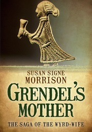 Grendel's Mother (Susan Signe Morrison)